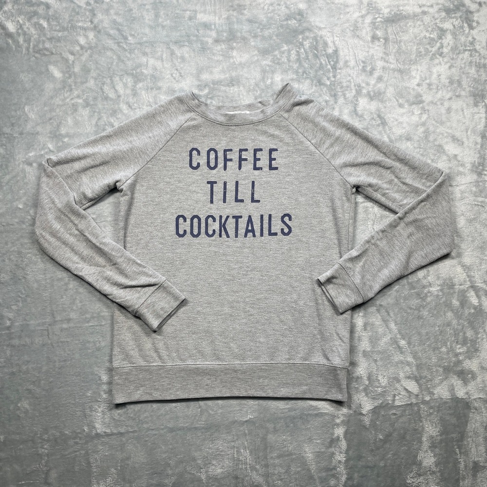 Grayson Threads Gray Coffee Till Cocktails Graphic Sweatshirt Womens Size S‎